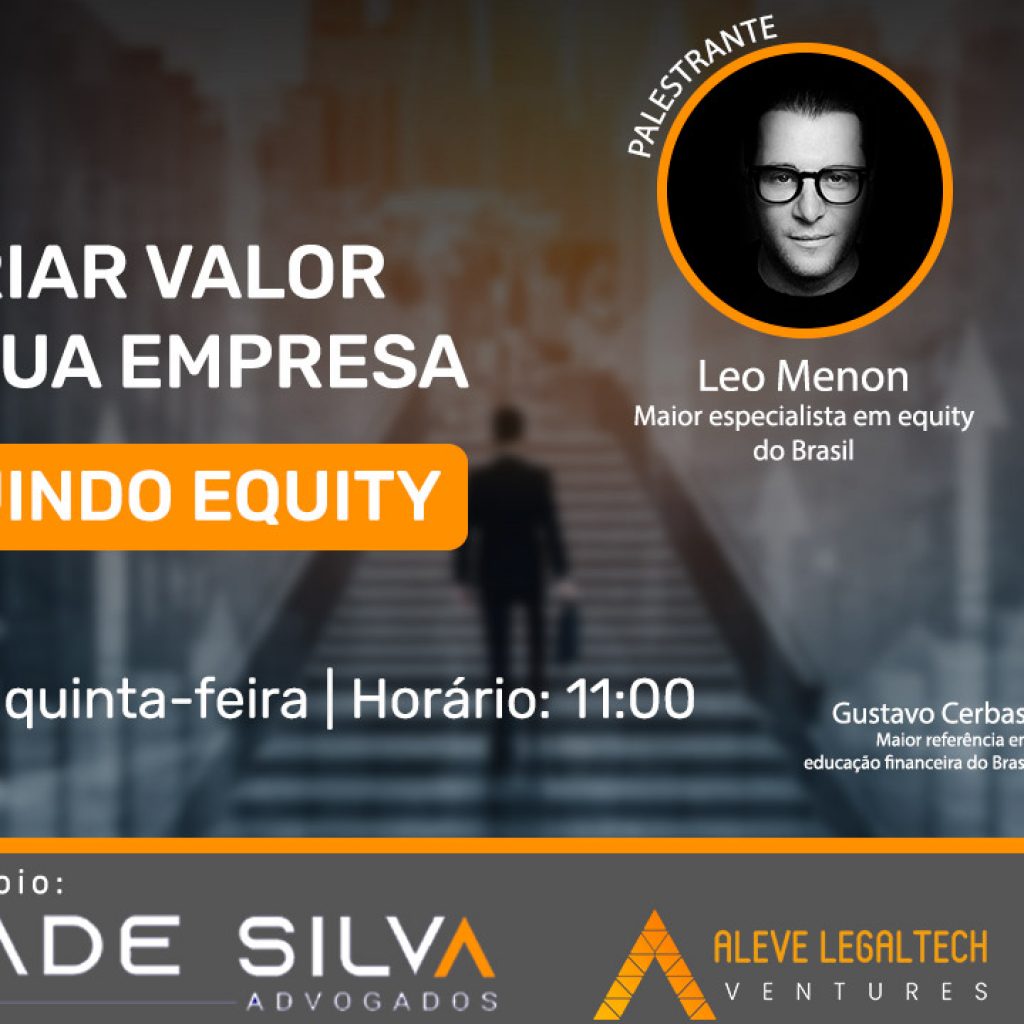 Webinar - Construindo Equity - Como criar valor para a sua empresa?