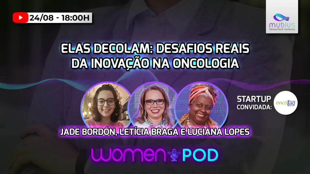 Elas decolam desafios reais da inovação na oncologia